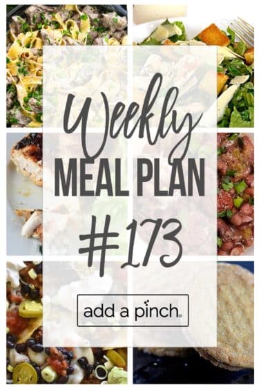 Graphic for weekly meal plan #173 on add a pinch.