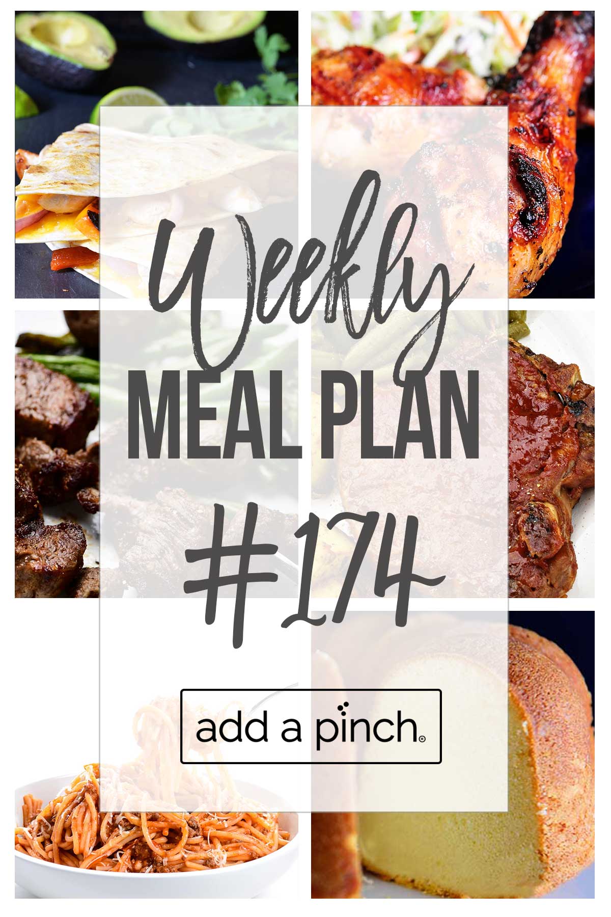 Collage of images for meals in weekly meal plan #174 with text overlay that says "weekly meal plan #174" and includes the addapinch.com logo.