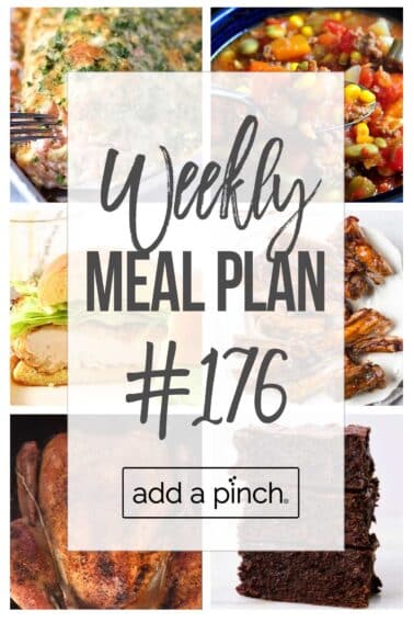 Graphic for weekly meal plan #176 showing photos of meals in the meal plan and a text overlay with meal plan #176 and logo.