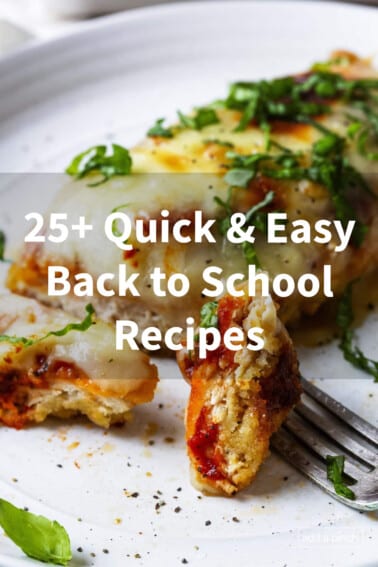 25+ Quick and Easy Back to School Recipes Graphic