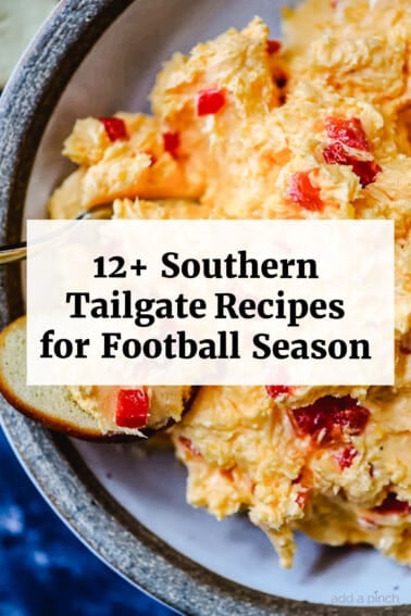 Classic Pimento Cheese in a bowl with cracker with text overlay that reads 12 Southern Tailgate Recipes for Football Season.