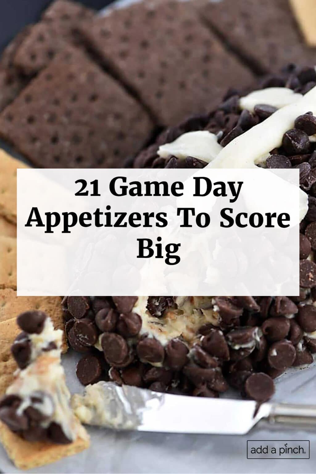 21 Game Day Appetizers To Score Big - Add a Pinch